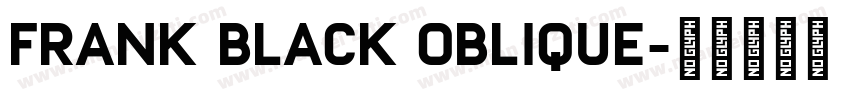 Frank Black Oblique字体转换